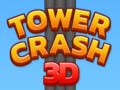 თამაში Tower Crash 3D ონლაინ