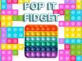 თამაში Pop It Fidget ონლაინ