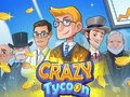 თამაში გCrazy Tycoon ონლაინ