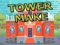 თამაში Tower გააკეთე ონლაინ