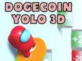 თამაში Dogecoin Yolo 3D ონლაინ