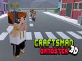 თამაში CraftsMan 3D განგსტერი ონლაინ