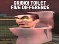 თამაში სკიბიდი შ Toilet ხუთი განსხვავება ონლაინ