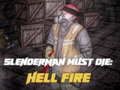 თამაში Slenderman Must Die: Hell Fire  ონლაინ