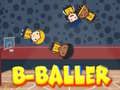 თამაში B-Baller ონლაინ