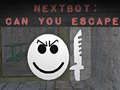 თამაში Nextbot: შეგიძლია გაქცევა? ონლაინ