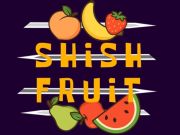 თამაში Shish ხილი ონლაინ