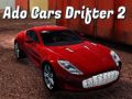 თამაში Ado ავტომობილები Drifter 2 ონლაინ