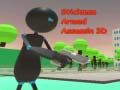 თამაში Stickman შეიარაღებული მკვლელი 3D ონლაინ