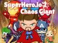 თამაში Superhero.io 2 ქაოსის გიგანტი ონლაინ