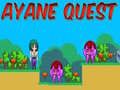 თამაში აიანეს Quest ონლაინ