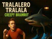 თამაში Tralalero Tralala Creepy Brainrot ონლაინ