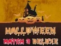 თამაში Halloween Match 3 Deluxe ონლაინ თამაში Halloween Match 3 Deluxe ონლაინ