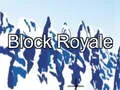 თამაში ბლოკ როიალი ონლაინ