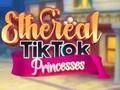თამაში ეტერალური TikTok პრინცესები ონლაინ თამაში ეტერალური TikTok პრინცესები ონლაინ
