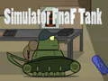 თამაში Fnaf ტანკის სიმულატორი ონლაინ