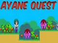 თამაში აიანეს Quest ონლაინ
