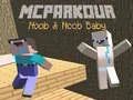 თამაში MCParkour ნუბი და ნუბი ბაღი ონლაინ