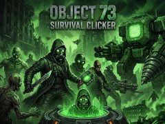 თამაში Object 73: Survival Clicker ონლაინ