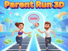 თამაში Parent Run 3D ონლაინ