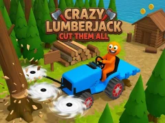 თამაში Crazy Lumberjack: Cut Them All ონლაინ