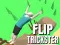 თამაში Flip Trickster ონლაინ