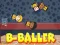 თამაში B-Baller ონლაინ