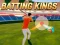 თამაში Batting Kings ონლაინ