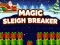 თამაში Magic Sleigh Breaker ონლაინ