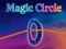 თამაში Magic Circle ონლაინ