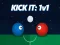 თამაში Kick it 1v1 ონლაინ