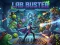 თამაში Lab Buster ონლაინ