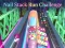 თამაში Nail Stack Run Challenge ონლაინ