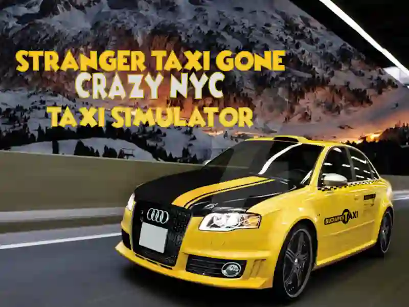 თამაში Stranger Taxi Gone Crazy NYC ტაქსის სიმულატორი ონლაინ