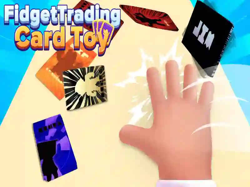 თამაში Fidget სავაჭრო ბარათის სათამაშო ონლაინ