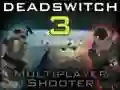 თამაში Deadswitch 3 ონლაინ