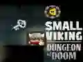 თამაში პატარა ვიკინგების სარდაფი doom-ის ონლაინ თამაში პატარა ვიკინგების სარდაფი doom-ის ონლაინ