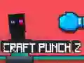 თამაში Craft Punch 2 ონლაინ
