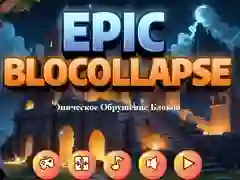 თამაში ეპიკური ბლოკCollapse ონლაინ თამაში ეპიკური ბლოკCollapse ონლაინ