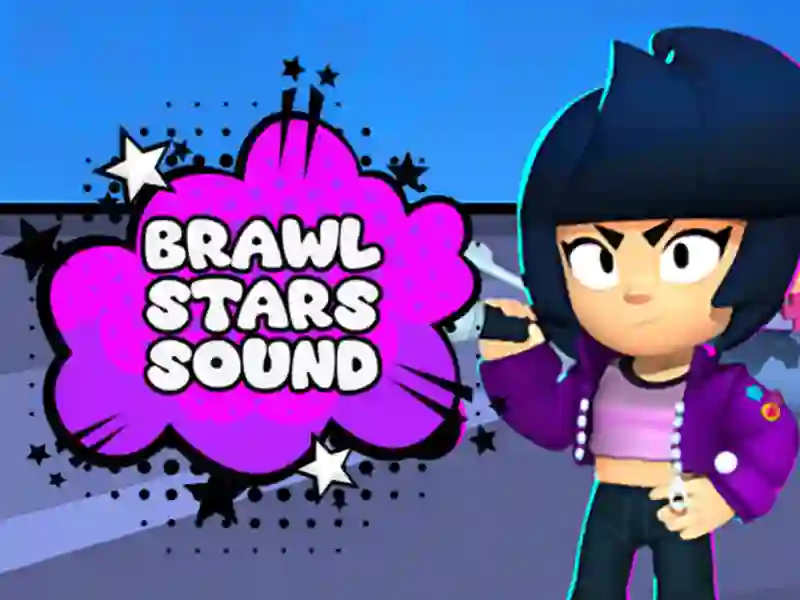 თამაში Brawl Stars Sound ონლაინ
