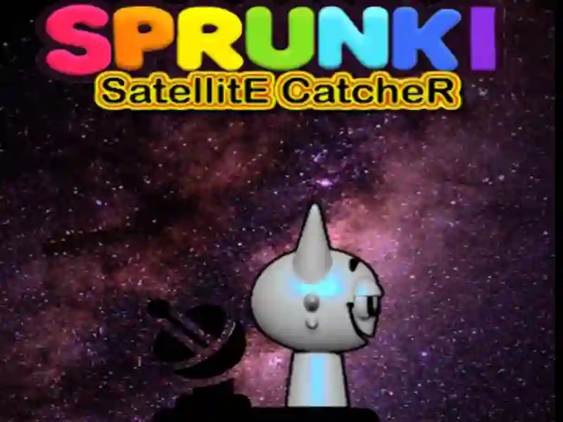 თამაში Sprunki Satellite Catcher ონლაინ