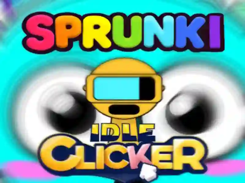 თამაში Sprunki Idle Clicker ონლაინ თამაში Sprunki Idle Clicker ონლაინ