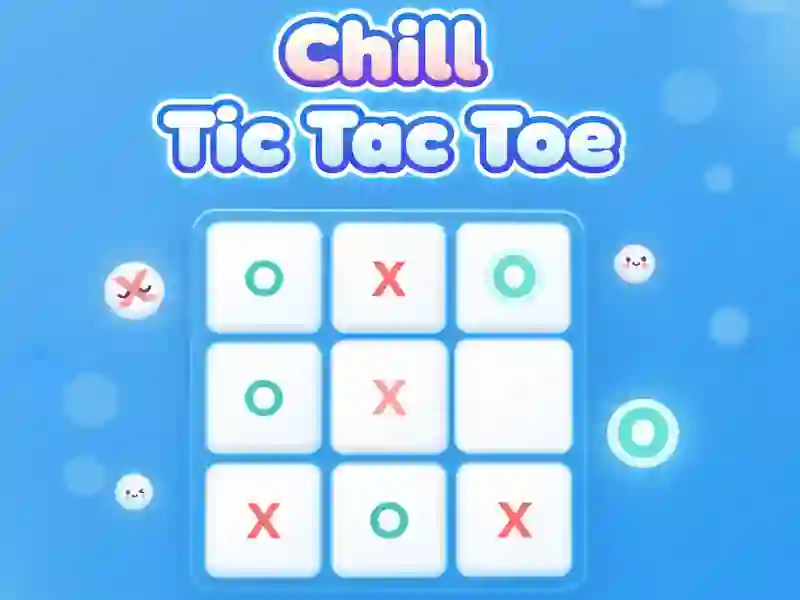 თამაში Chill Tic Tac Toe ონლაინ