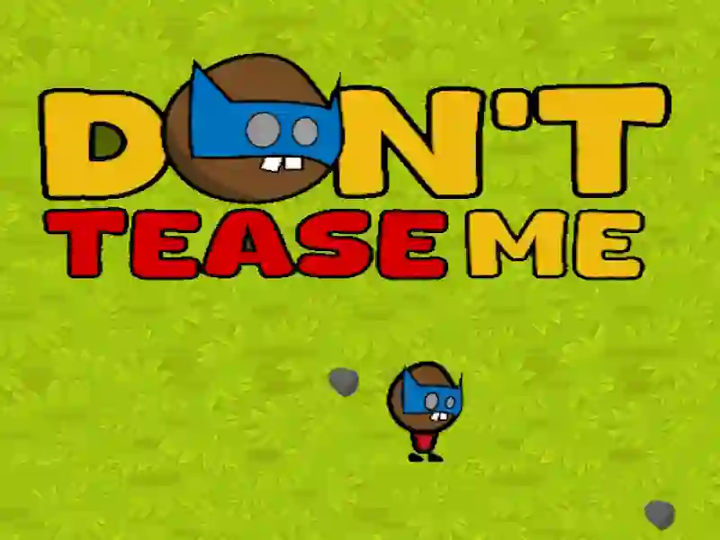 თამაში ნუ მაწყენინებ ონლაინ თამაში ნუ მაწყენინებ ონლაინ