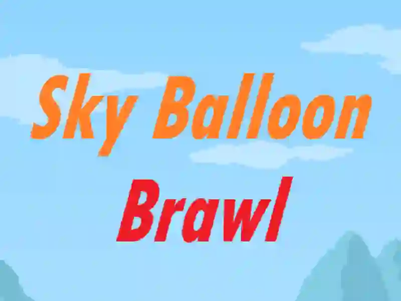 თამაში Sky Balloon Brawl ონლაინ თამაში Sky Balloon Brawl ონლაინ