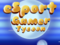 თამაში Esport Gamer Tycoon ონლაინ