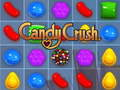თამაში Candy Crush ონლაინ