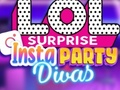 თამაში LOL Surprise Insta Party Divas ონლაინ