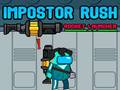 თამაში Impostor Rush: რაკეტის მყარი   ონლაინ