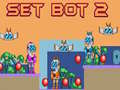 თამაში Set Bot 2 ონლაინ